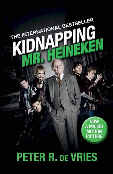 Kidnapping Mr. Heineken(Kobo/電子書)