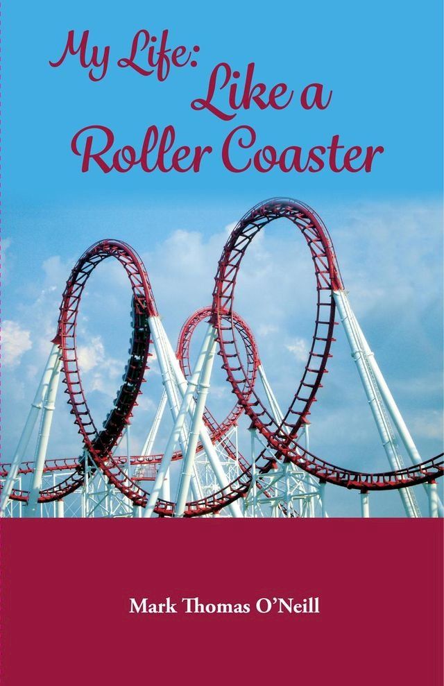  My Life Like a Roller Coaster(Kobo/電子書)