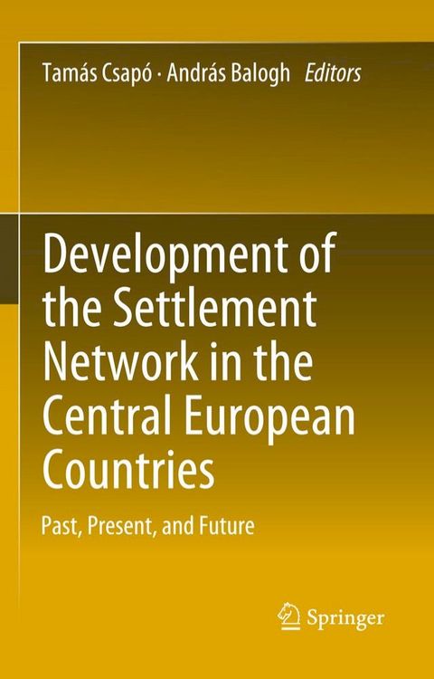 Development of the Settlement Network in the Central European Countries(Kobo/電子書)