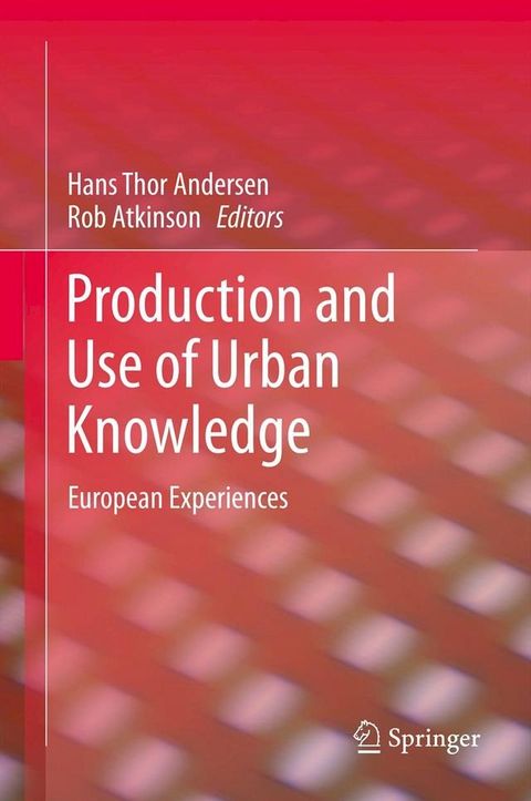 Production and Use of Urban Knowledge(Kobo/電子書)