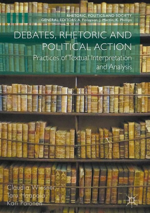 Debates, Rhetoric and Political Action(Kobo/電子書)