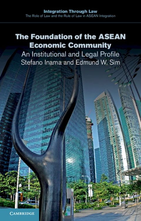 The Foundation of the ASEAN Economic Community(Kobo/電子書)