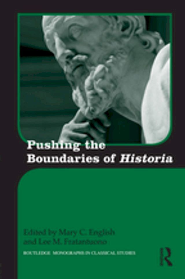  Pushing the Boundaries of Historia(Kobo/電子書)