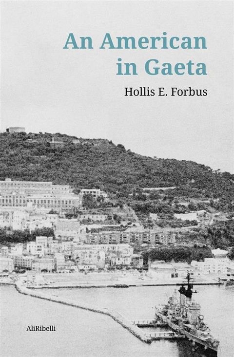 An American in Gaeta(Kobo/電子書)