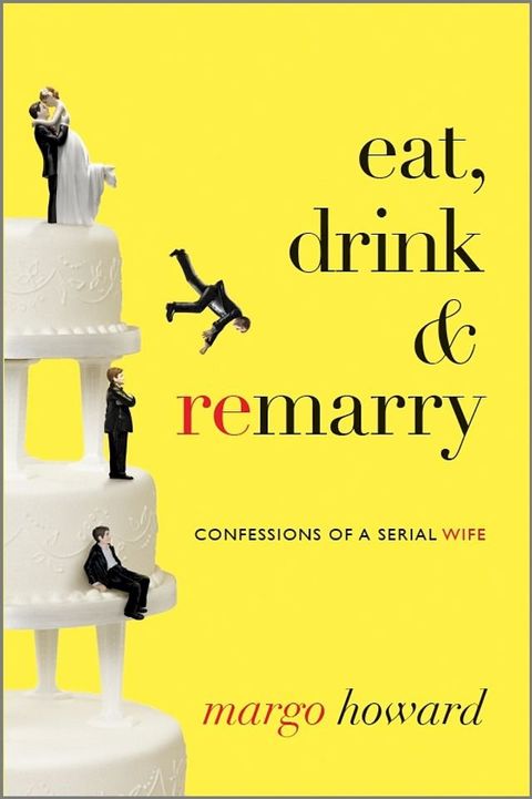 Eat, Drink and Remarry(Kobo/電子書)