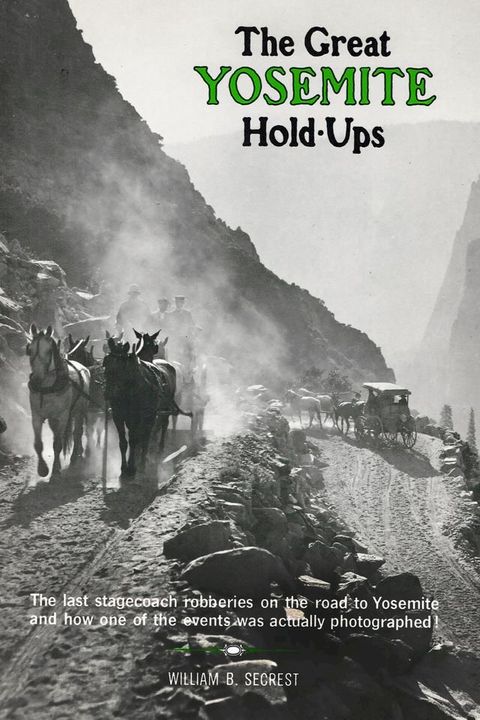 The Great Yosemite Holdups(Kobo/電子書)