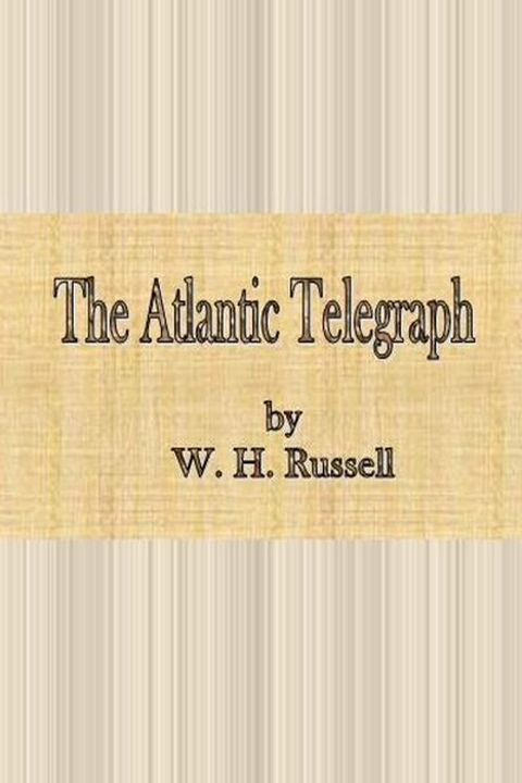 The Atlantic Telegraph(Kobo/電子書)