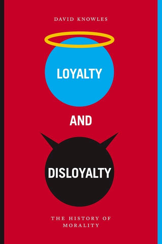  Loyalty and Disloyalty(Kobo/電子書)