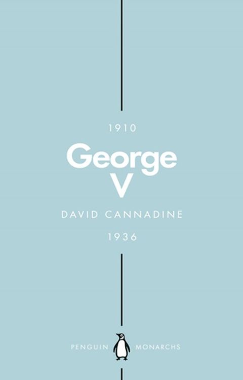 George V (Penguin Monarchs)(Kobo/電子書)