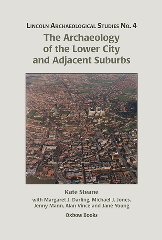  The Archaeology of the Lower City and Adjacent Suburbs(Kobo/電子書)