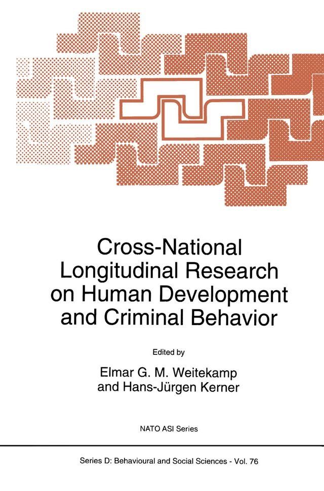  Cross-National Longitudinal Research on Human Development and Criminal Behavior(Kobo/電子書)