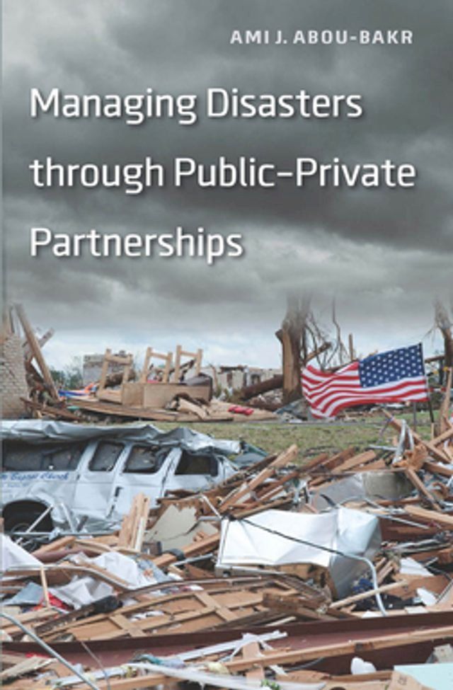  Managing Disasters through Public–Private Partnerships(Kobo/電子書)