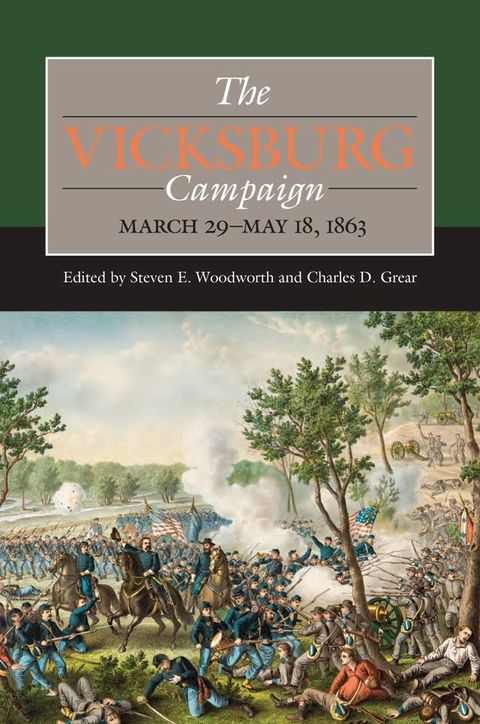 The Vicksburg Campaign, March 29–May 18, 1863(Kobo/電子書)