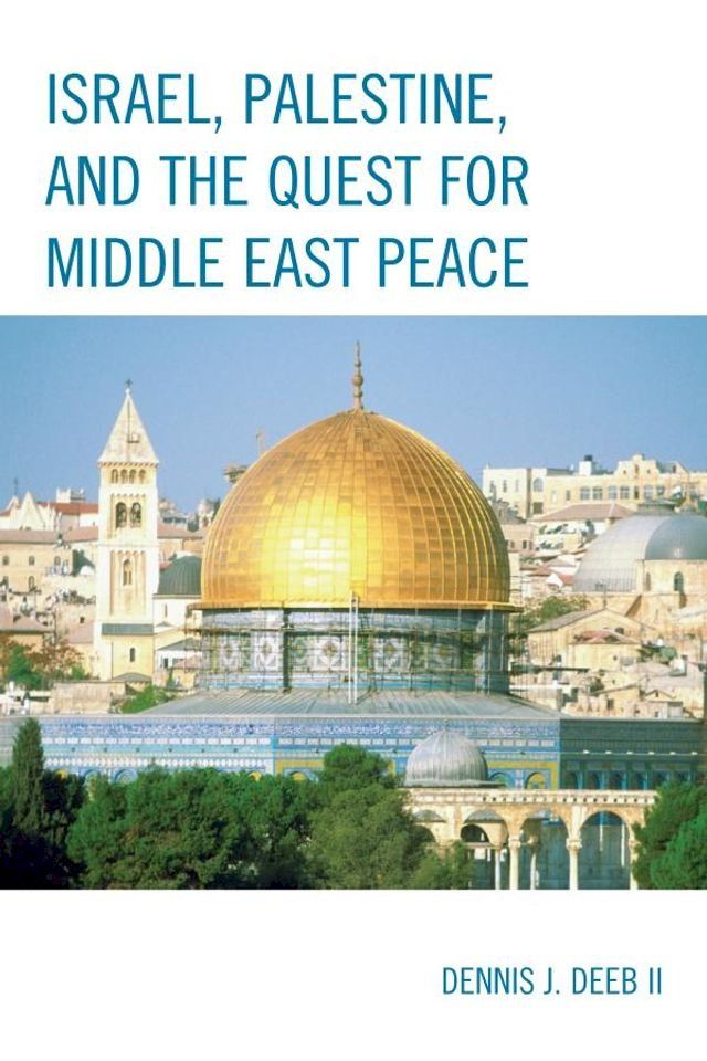  Israel, Palestine, & the Quest for Middle East Peace(Kobo/電子書)