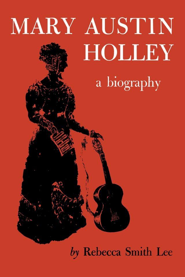  Mary Austin Holley(Kobo/電子書)