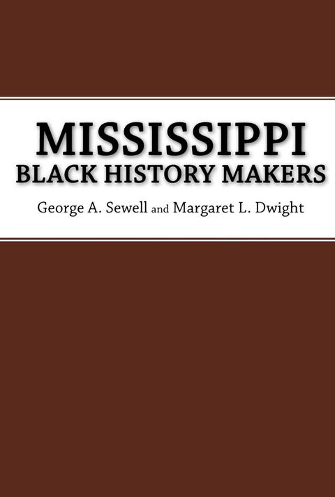 Mississippi Black History Makers(Kobo/電子書)