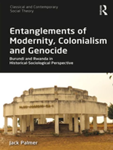 Entanglements of Modernity, Colonialism and Genocide(Kobo/電子書)