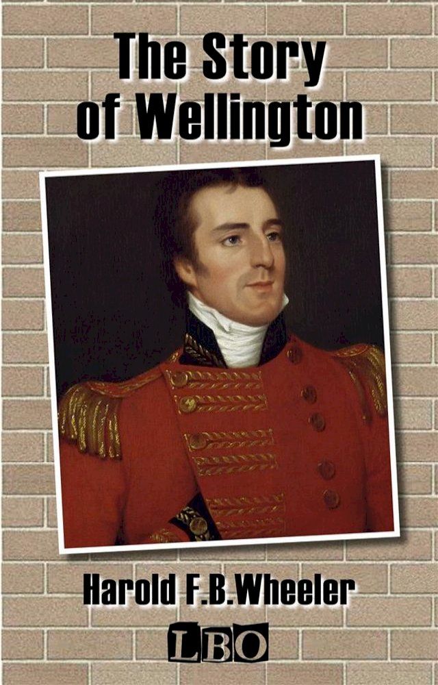  The Story of Wellington(Kobo/電子書)