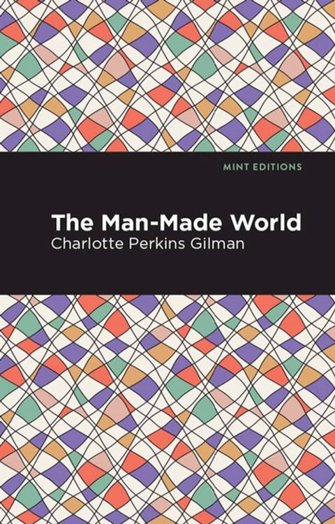 The Man-Made World(Kobo/電子書)