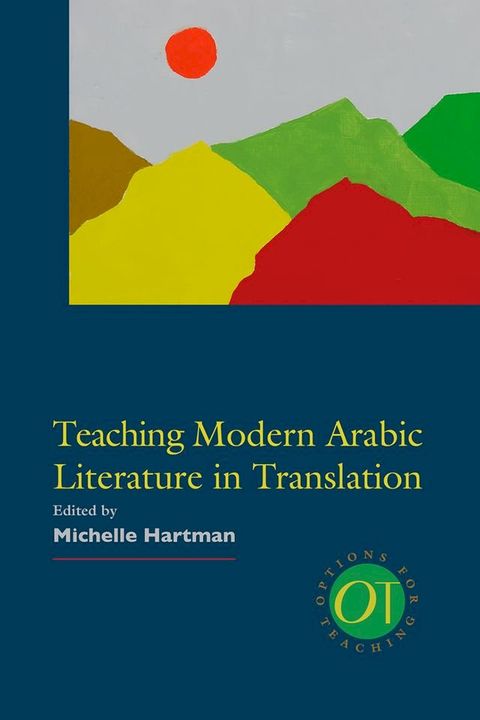 Teaching Modern Arabic Literature in Translation(Kobo/電子書)