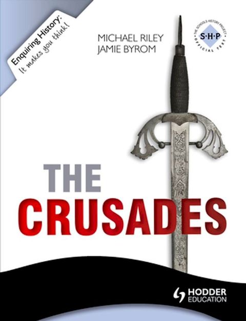 Enquiring History: The Crusades: Conflict and Controversy, 1095-1291(Kobo/電子書)