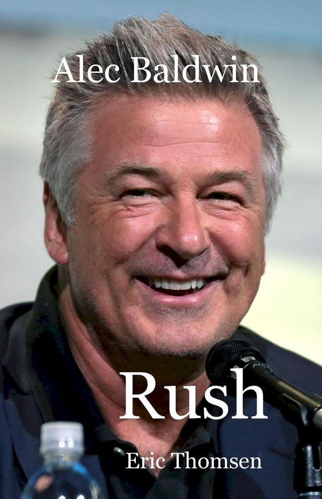  Alec Baldwin Rush(Kobo/電子書)