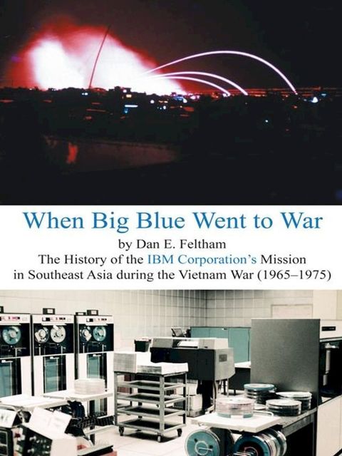 When Big Blue Went to War(Kobo/電子書)