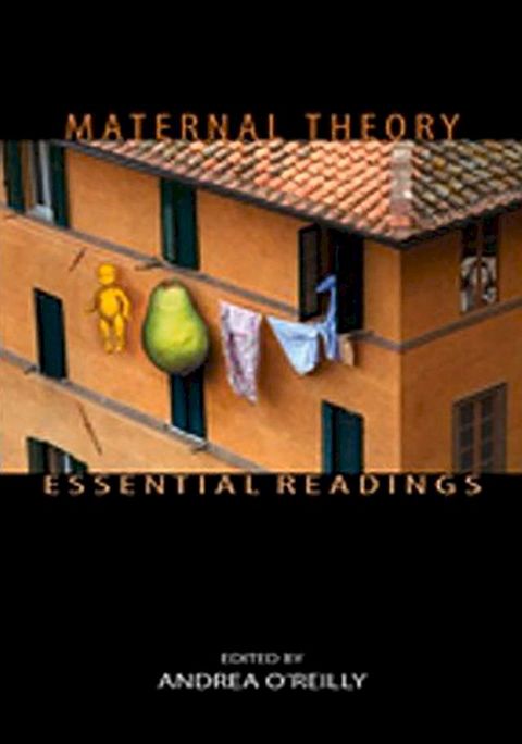 Maternal Theory Essential Readings(Kobo/電子書)