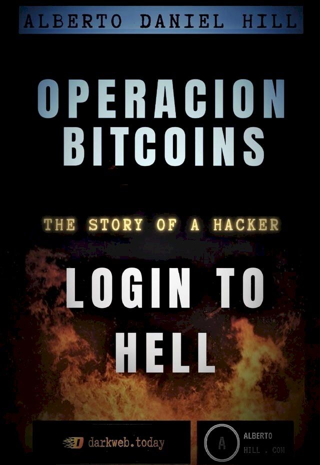  Operacion Bitcoins: Login to Hell(Kobo/電子書)