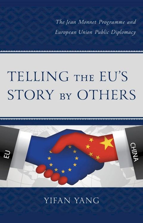 Telling the EU’s Story by Others(Kobo/電子書)