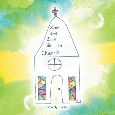 Zoe and Zion Go to Church(Kobo/電子書)