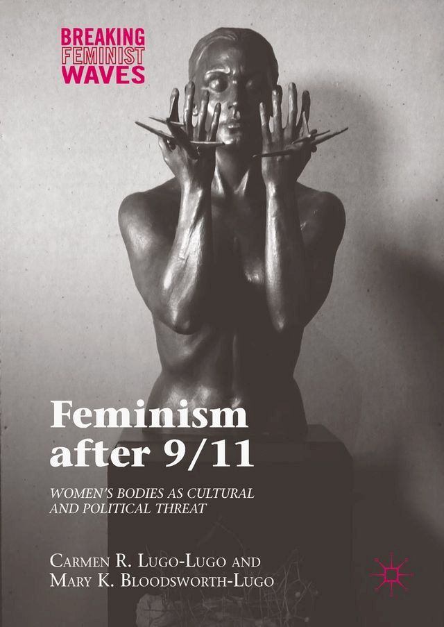  Feminism after 9/11(Kobo/電子書)