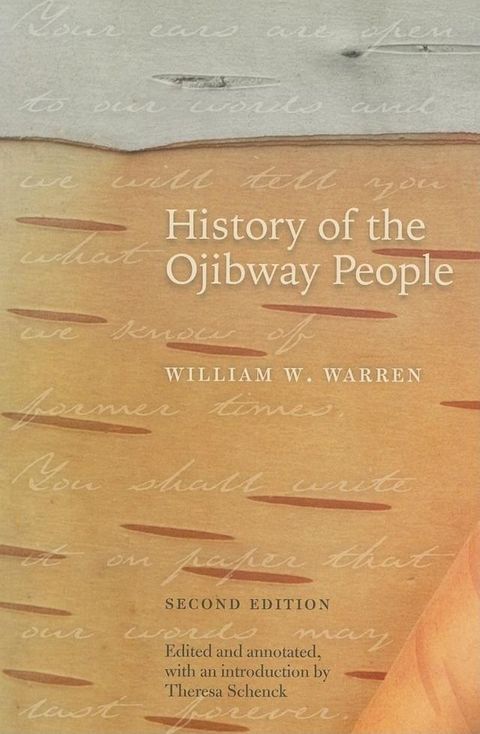 History of the Ojibway People, Second Edition(Kobo/電子書)