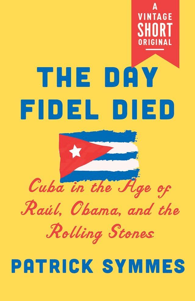  The Day Fidel Died(Kobo/電子書)