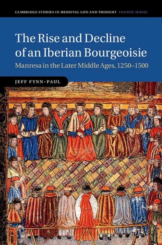  The Rise and Decline of an Iberian Bourgeoisie(Kobo/電子書)