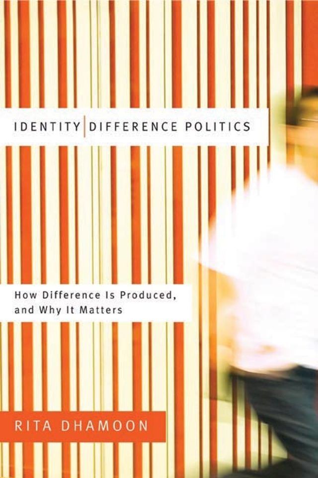  Identity/Difference Politics(Kobo/電子書)