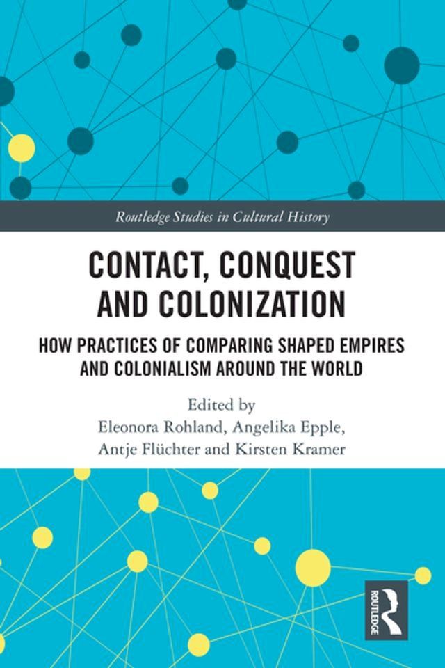  Contact, Conquest and Colonization(Kobo/電子書)