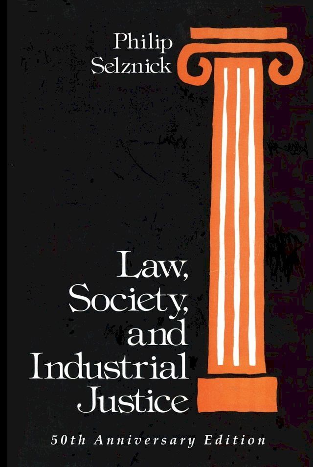  Law, Society, and Industrial Justice(Kobo/電子書)