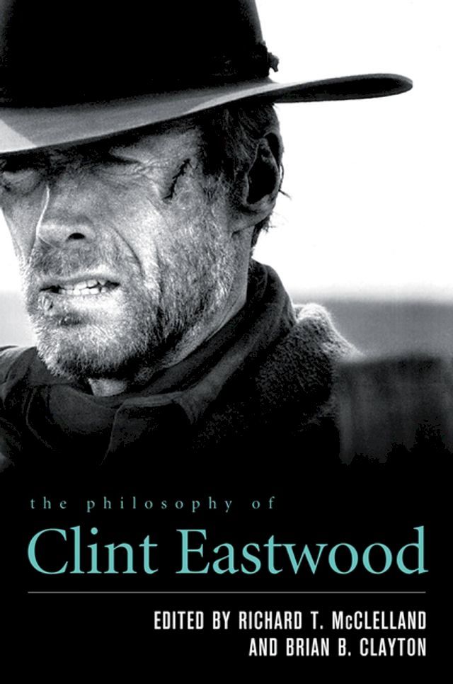  The Philosophy of Clint Eastwood(Kobo/電子書)