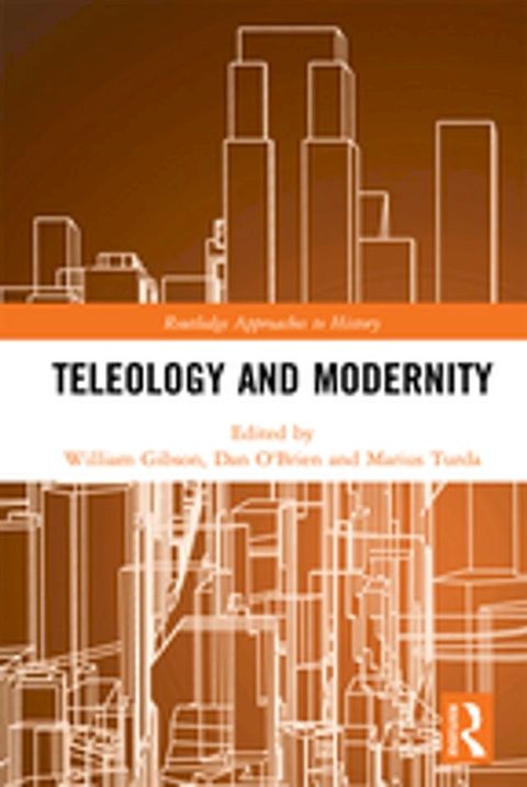 Teleology and Modernity(Kobo/電子書)