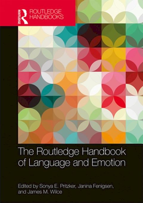 The Routledge Handbook of Language and Emotion(Kobo/電子書)