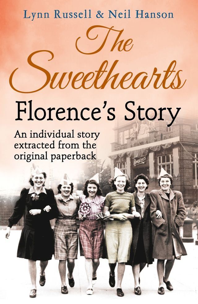  Florence’s story (Individual stories from THE SWEETHEARTS, Book 2)(Kobo/電子書)