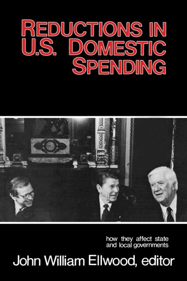  Reductions in U.S. Domestic Spending(Kobo/電子書)