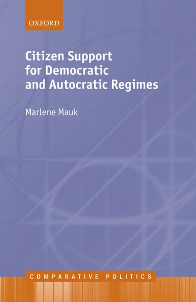  Citizen Support for Democratic and Autocratic Regimes(Kobo/電子書)