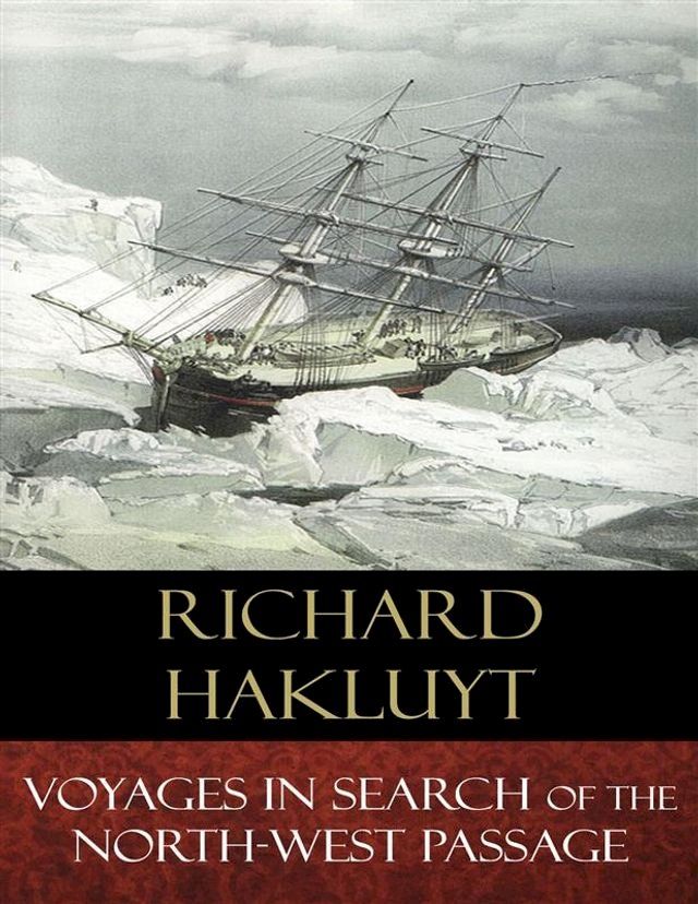  Voyages In Search of the North-West Passage(Kobo/電子書)