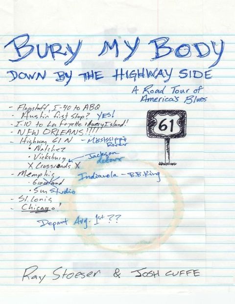 Bury My Body Down By the Highway Side(Kobo/電子書)