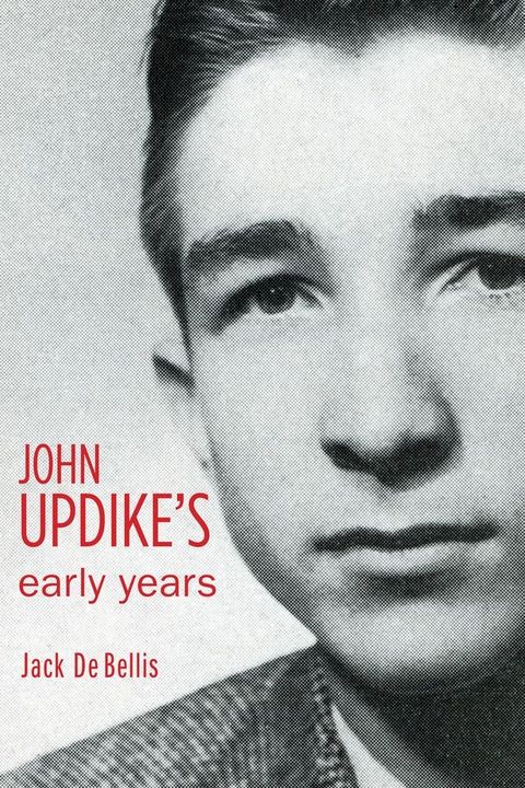 John Updike's Early Years(Kobo/電子書)