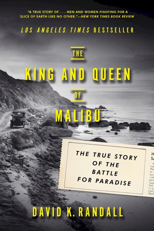  The King and Queen of Malibu: The True Story of the Battle for Paradise(Kobo/電子書)