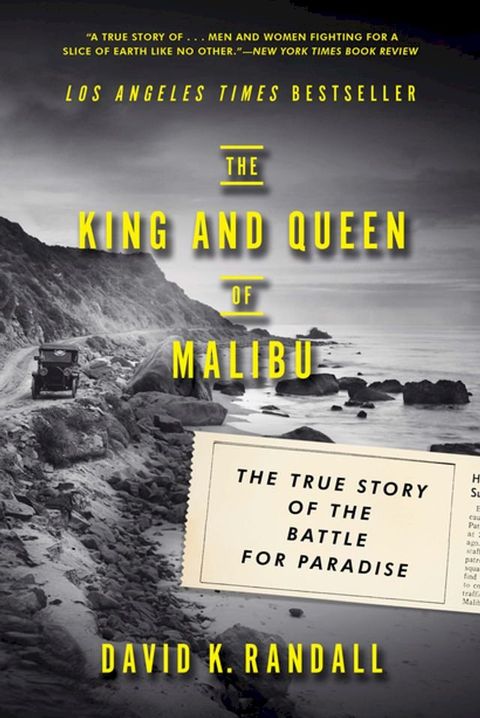 The King and Queen of Malibu: The True Story of the Battle for Paradise(Kobo/電子書)