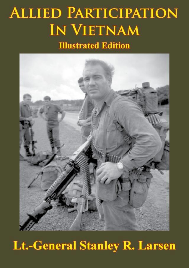  Vietnam Studies - Allied Participation In Vietnam [Illustrated Edition](Kobo/電子書)